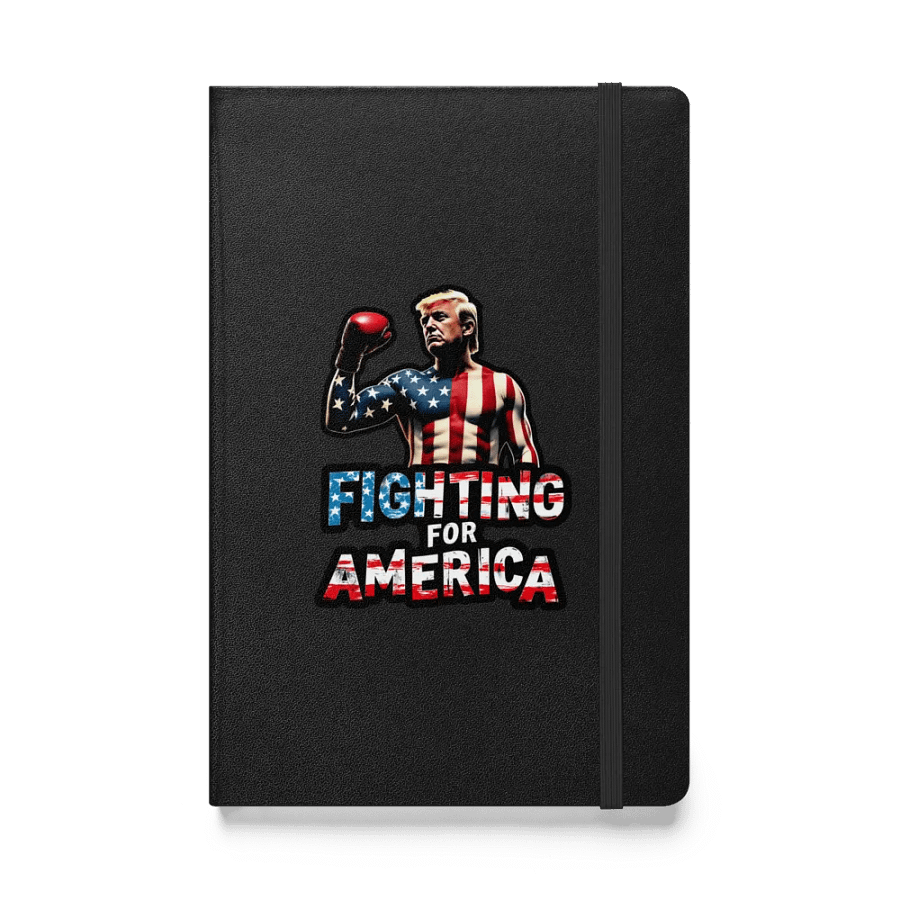 Hardcover Notebook: Trump, Fighting for America product image (1)
