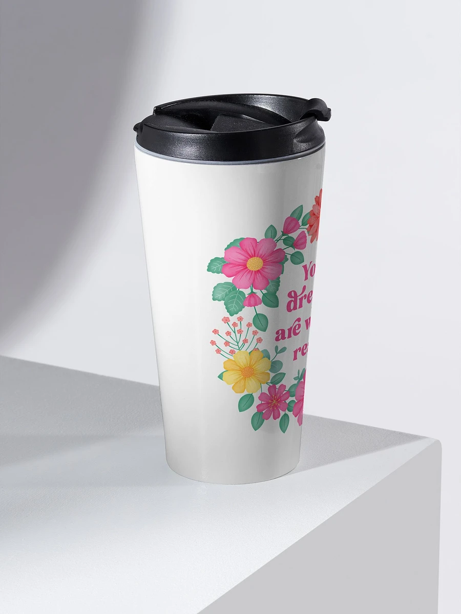 Your dreams are within reach - Motivational Travel Mug product image (2)