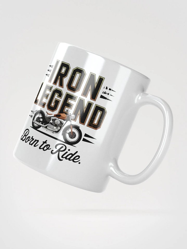 Iron Legend Born to Ride Coffee Mug, 11oz 15oz 20oz sizes product image (4)