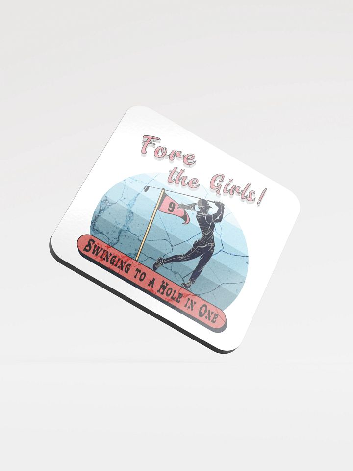 Fore The Girls Swinging To A Hole In One Golfing Coaster product image (2)