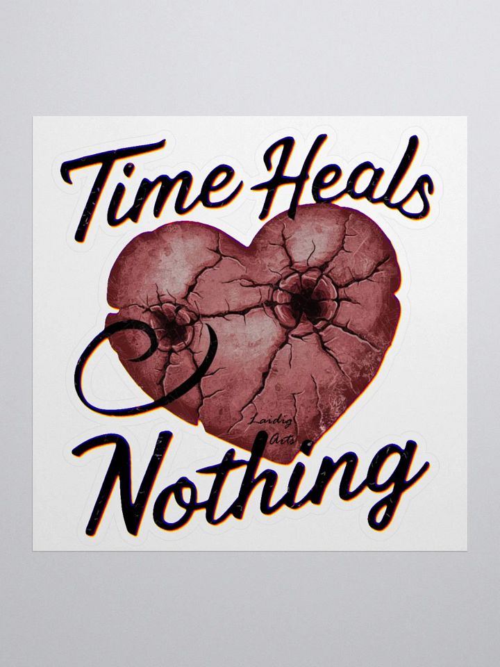 Time Heals Nothing Bullet Holes Heart Vinyl Sticker product image (3)