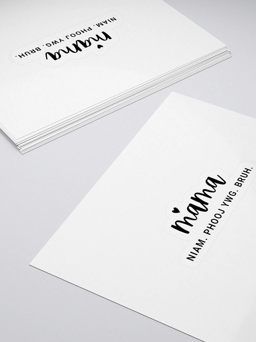 Mama Sticker (Niam. Phooj Ywg. Bruh) product image (4)