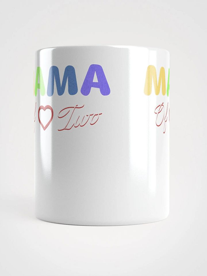 Mama of Two - Loving Family Design White Mug product image (3)