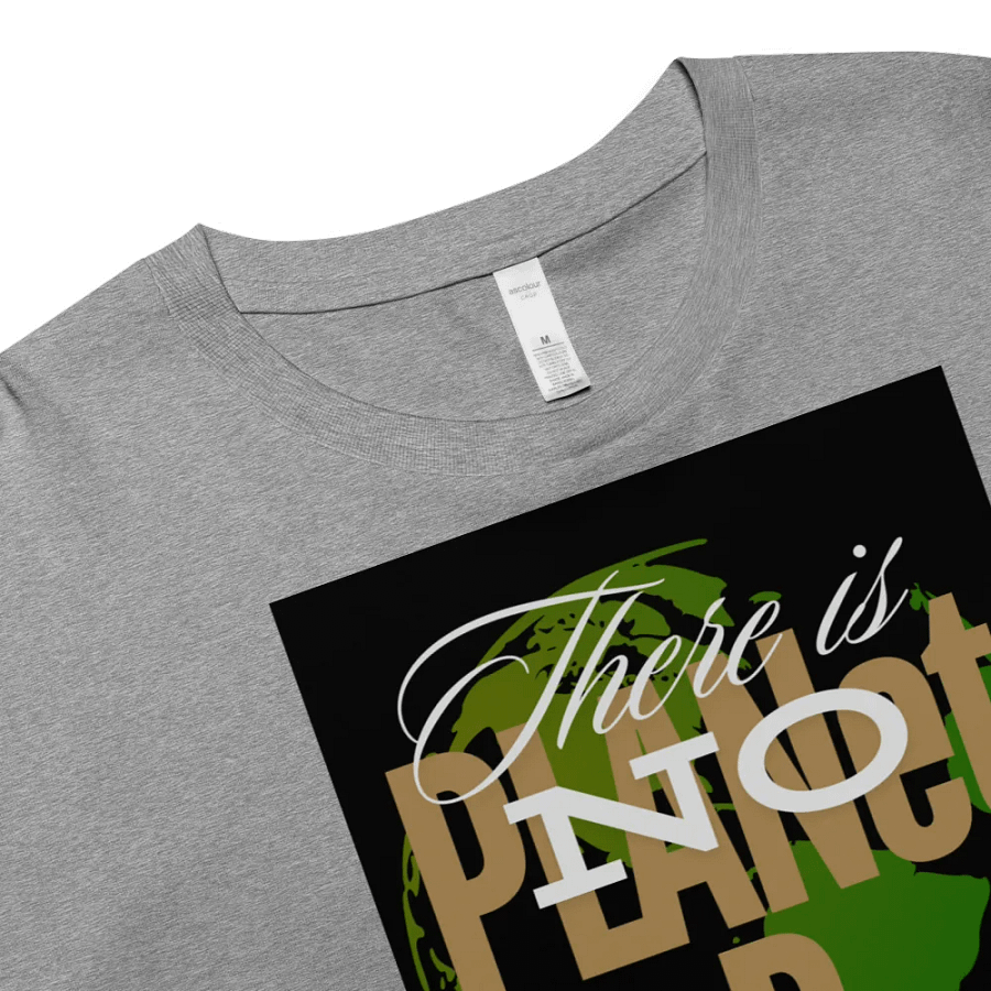 "There is no PLANet B" Crop Top - Eco-Chic Back to School Outfit! 🌍💚 product image (6)