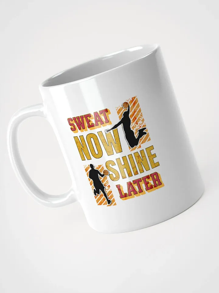 Sweat Now Shine Later Basketball Mug product image (2)