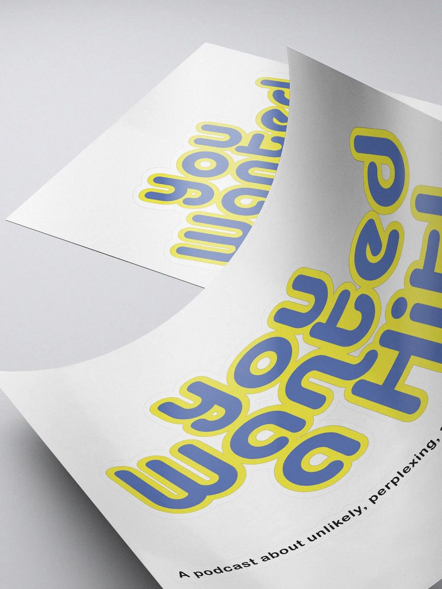 You Wanted a Hit! Logo Sticker product image (4)