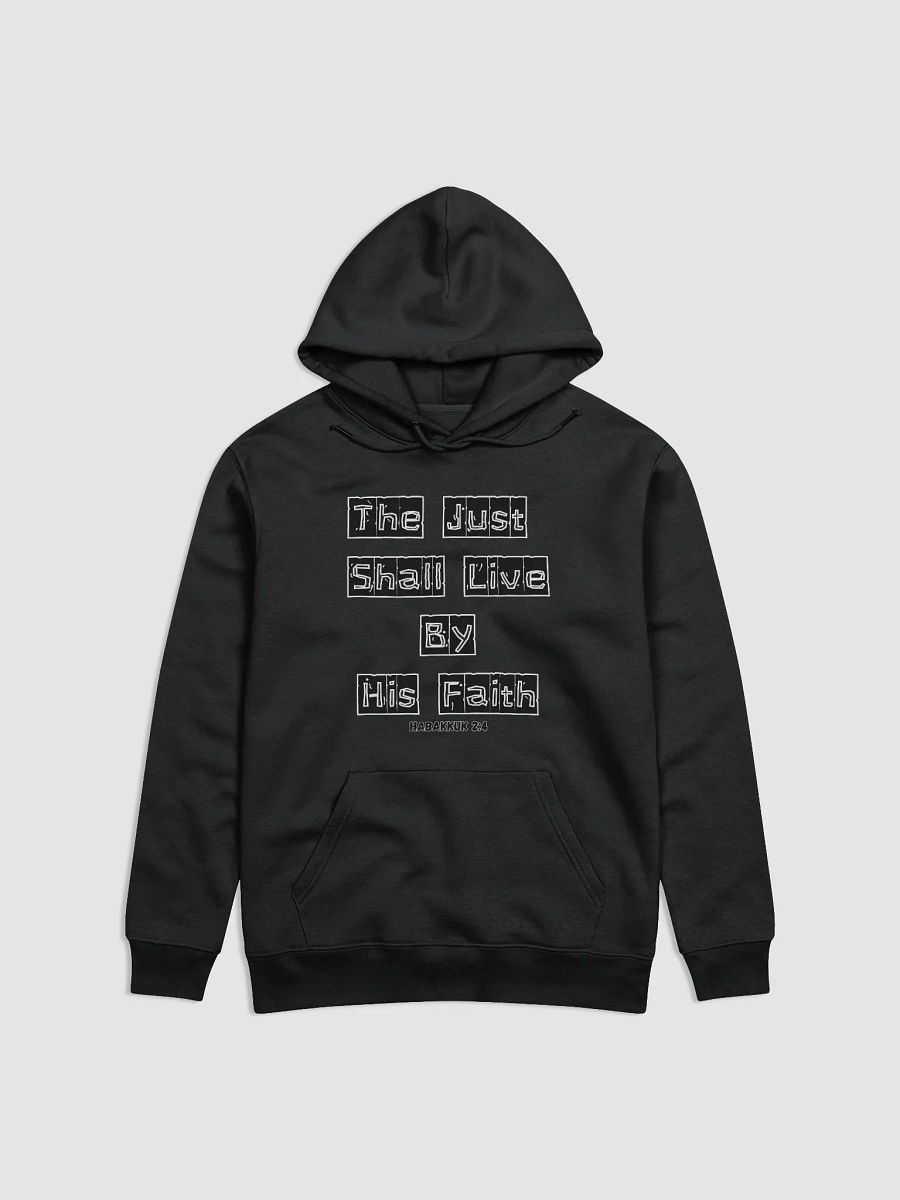 The Just Shall Live by His Faith" Organic Cotton Hoodie – Habakkuk 2:4 product image (1)