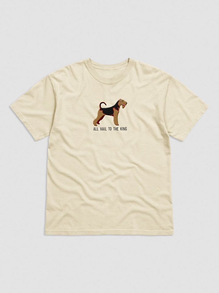 All Hail to the King T-Shirt(Embroidered) of an Airedale Terrier product image (25)