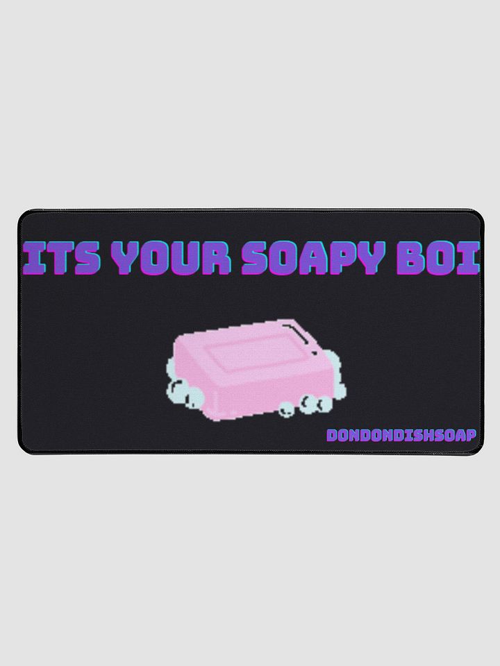 ITS YOUR SOAPY BOI DESK MAT product image (1)