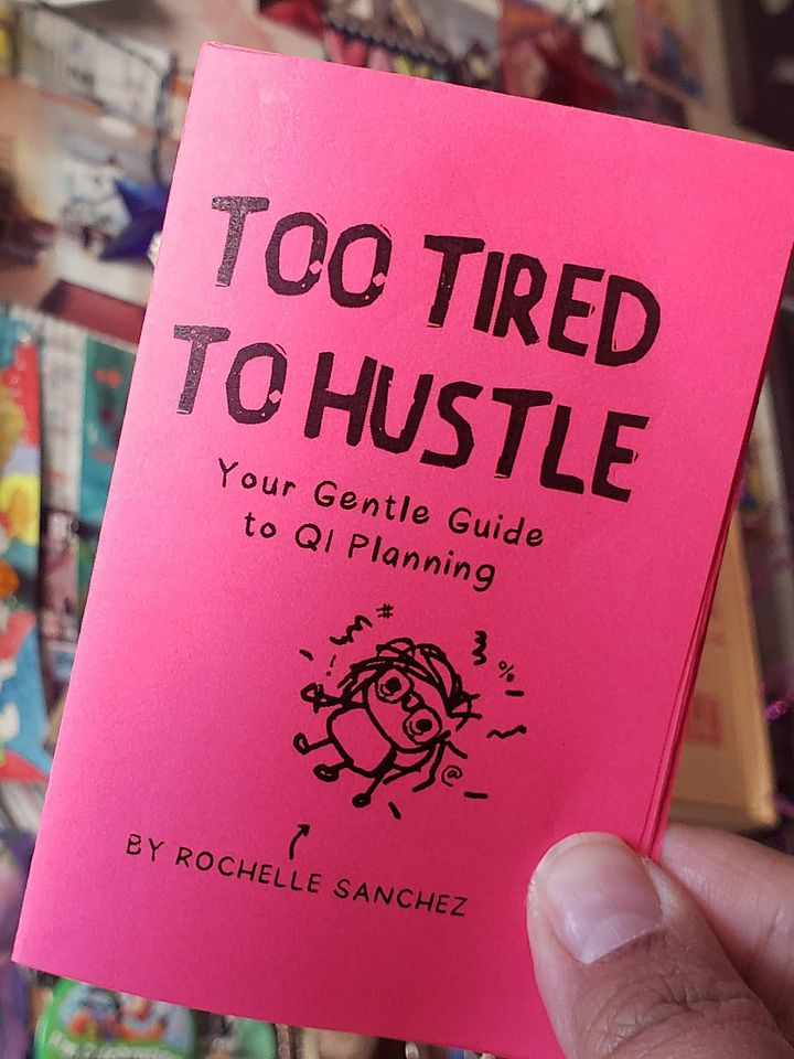 Too Tired to Hustle: Your Gentle Guide to Q1 Planning (Physical zine mailed to you) product image (1)