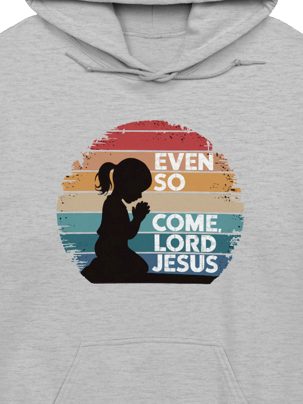 Even So, Come Lord Jesus Hoodie product image (2)