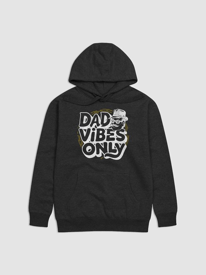 Dad Vibes Cotton Heritage Unisex Premium Hoodie product image (1)