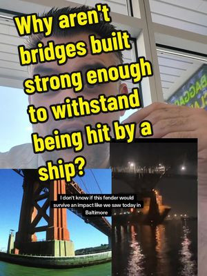 Replying to @eerelt Why isn't the bridge built strong enough to withstand the impact of a large ship? Because you really can't anticipate how heavy and fast future impacts may occur. Your best bet is to design defenses to keep a ship from ever making contact in the first place. 