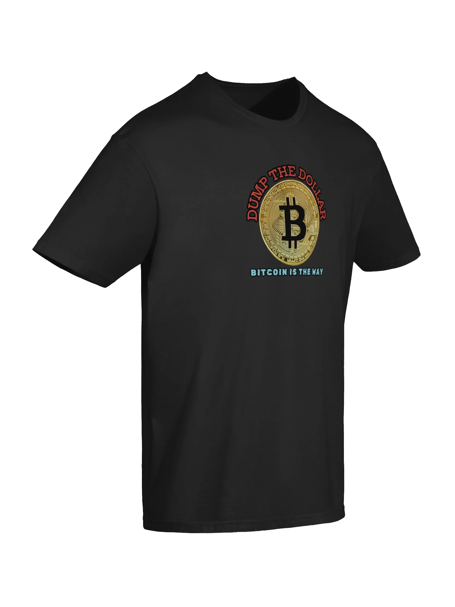Dump the Dollar Bitcoin is the Way T-Shirt product image (149)