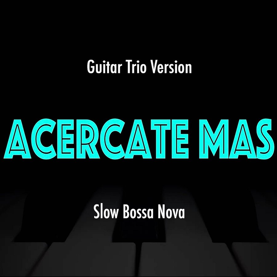 Acercate Mas | Latin Jazz Practice Play-Along product image (1)