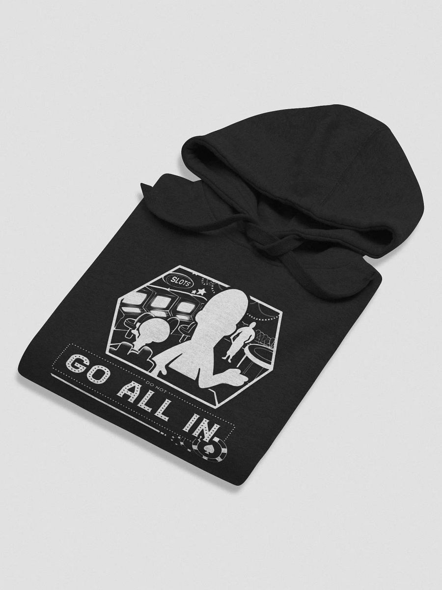 DO NOT GO ALL IN Hoodie White Logo product image (20)