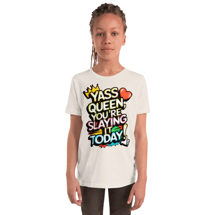 Yass Queen You're Slaying It Today! (H003) product image (11)