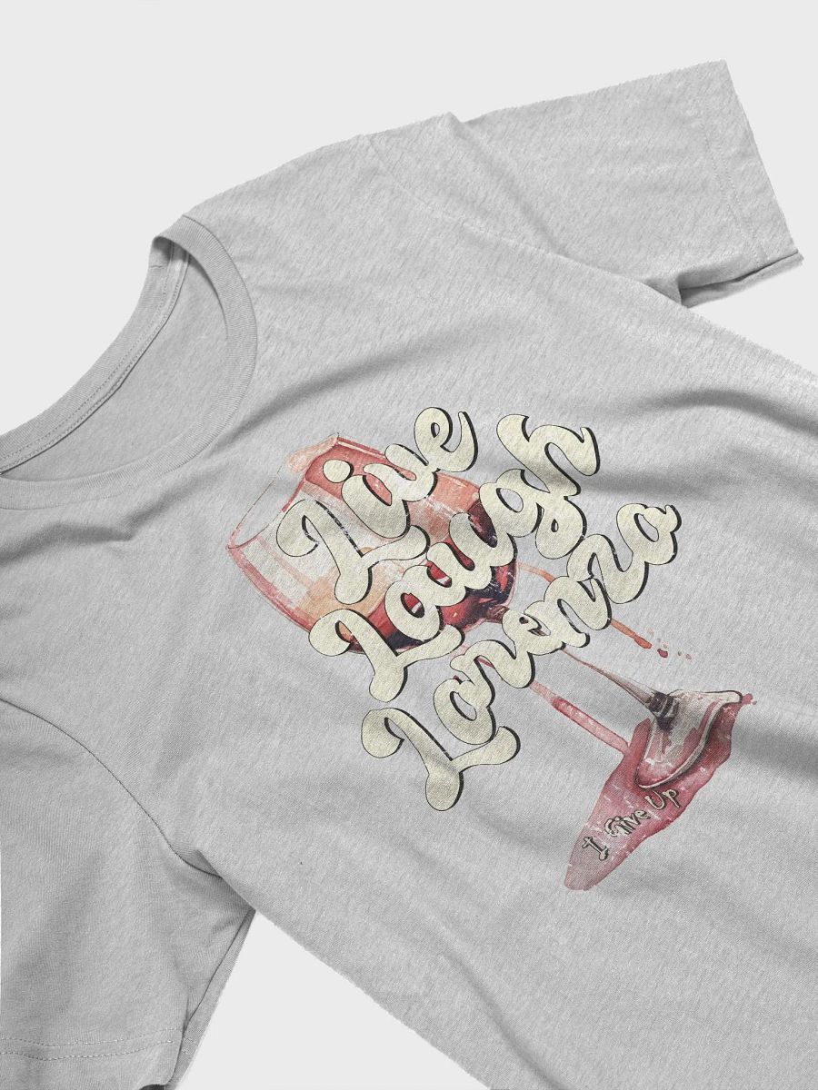 Live, Laugh, Lorenzo - T-Shirt product image (16)