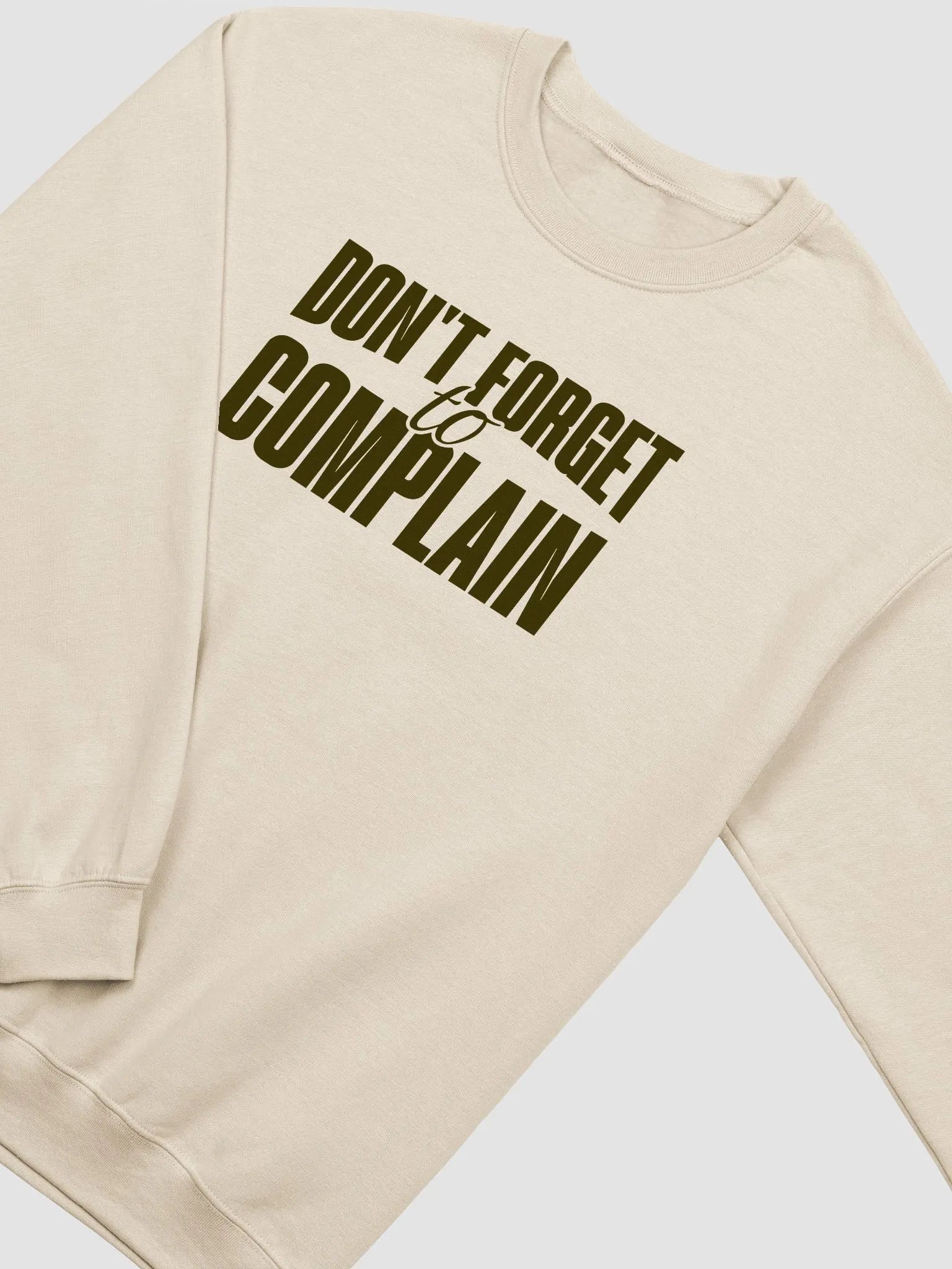 Don't Forget to Complain Crewneck Sweatshirt product image (3)