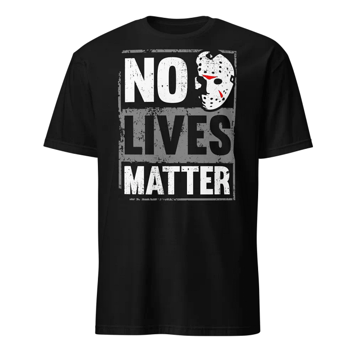 No Lives Matter product image (1)