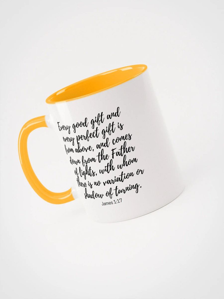 Every Good And Every Perfect Is From Above, And Comes Down From The Father Of Lights James 1:17 Two-Tone Mug 11/15oz product image (3)