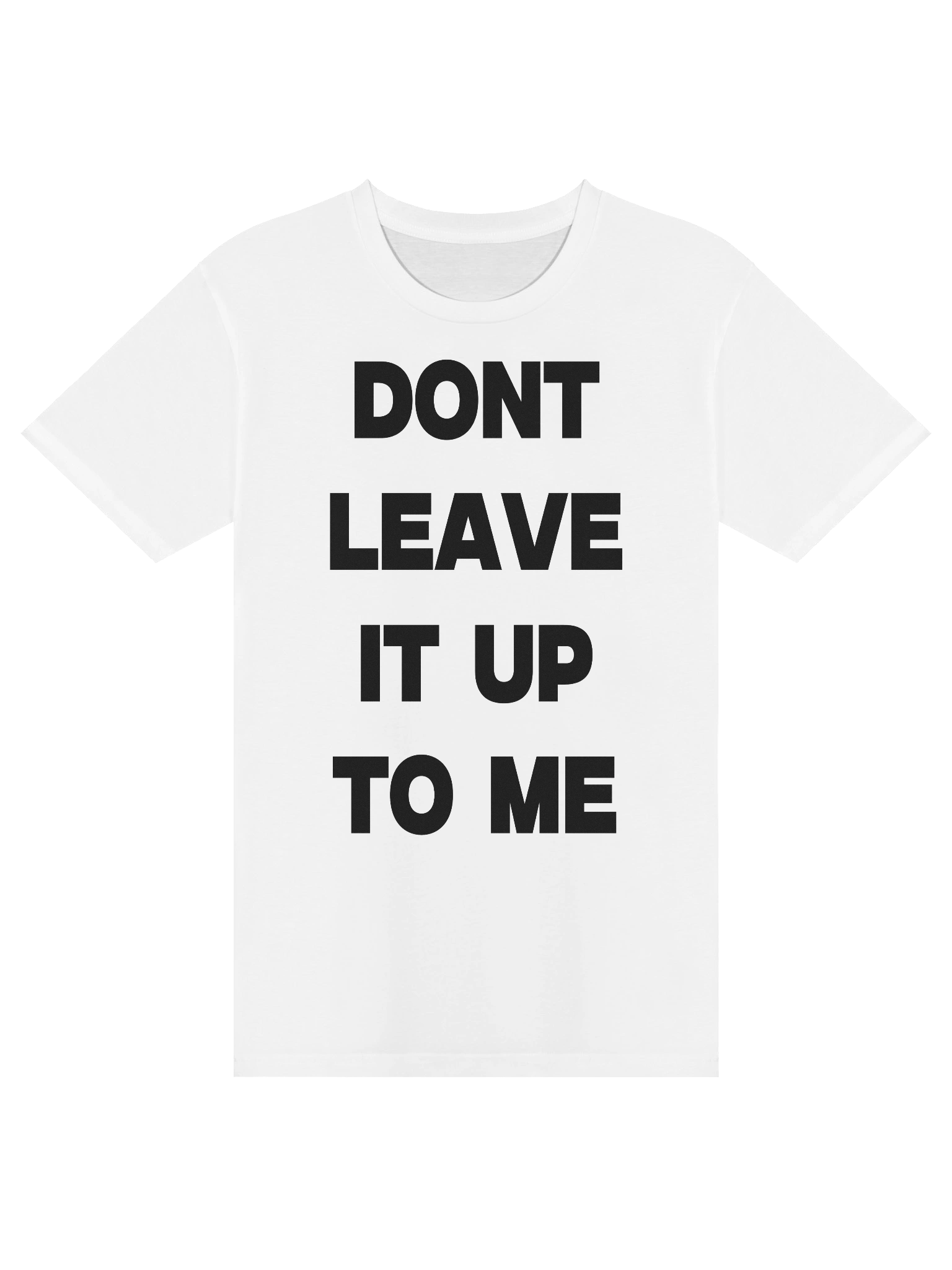 Don't Leave It Up To Me product image (1)