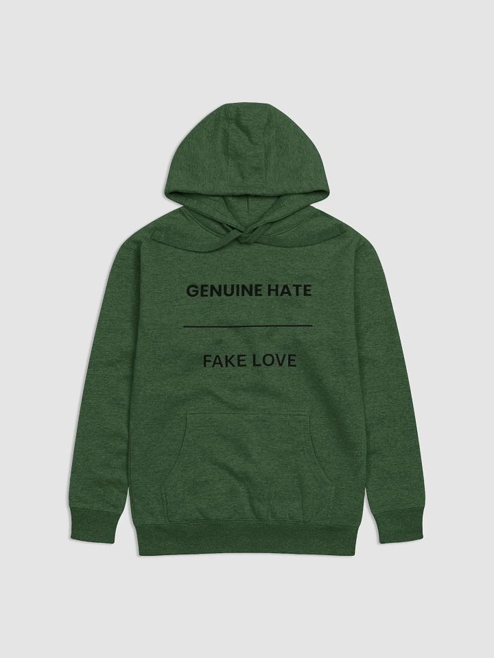 GENUINE HATE OVER FAKE LOVE product image (1)
