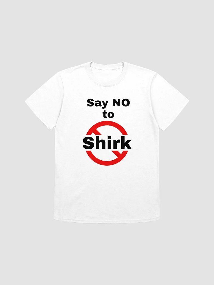 Say NO to Shirk T-Shirt product image (1)