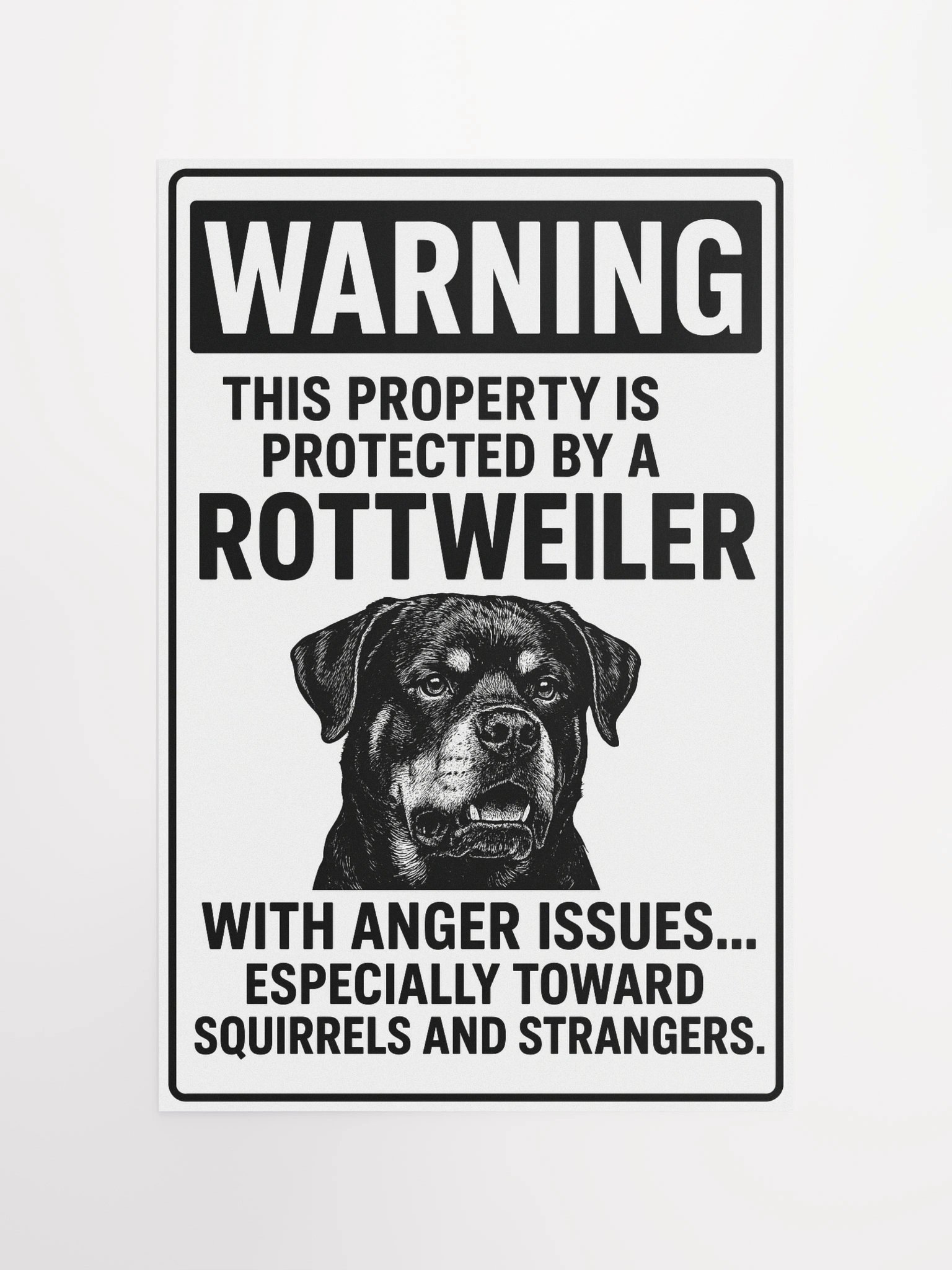 Rottweiler with anger issues Poster product image (11)