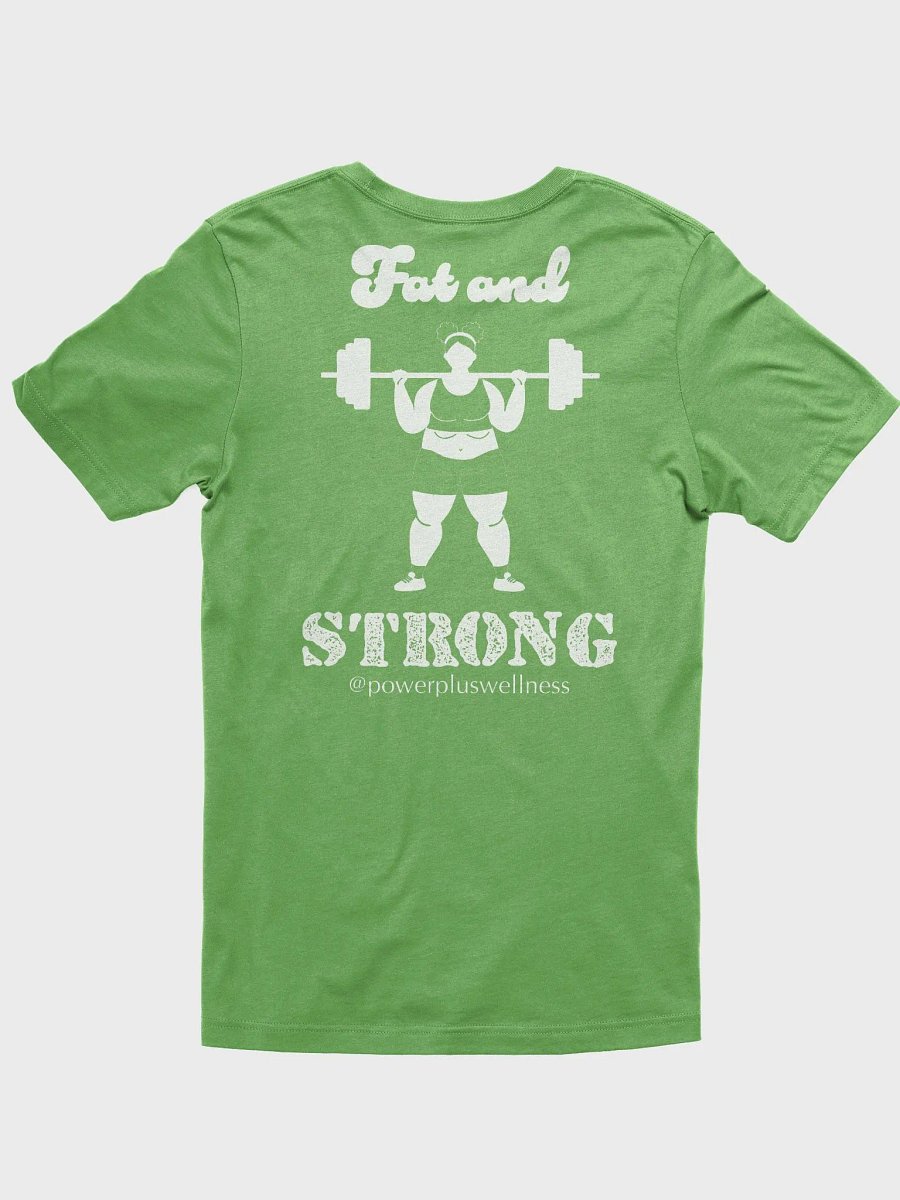 Fat and Strong Ultra-Soft Unisex Tee product image (2)