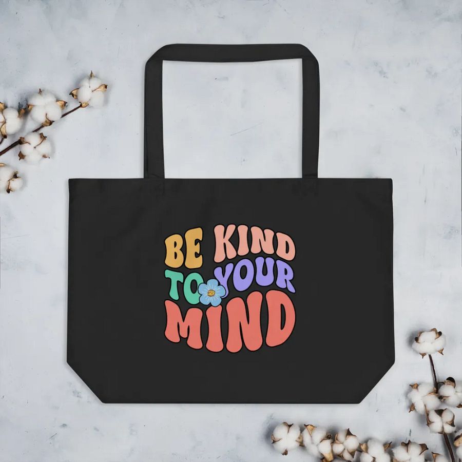 Be Kind To Your Mind Tote product image (4)