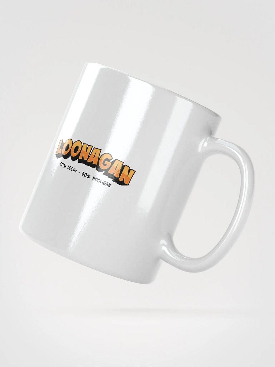 Loonagan Funny Coffee Mug: 50% Loony, 50% Hooligan! product image (2)