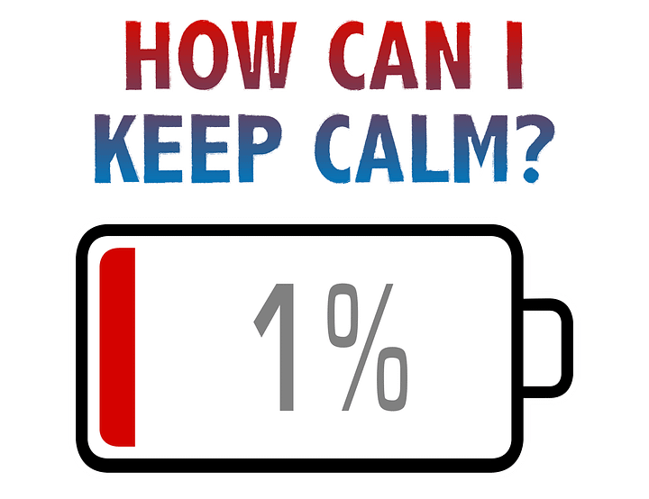 How Can I Keep Calm? with Battery at 1% T-Shirt product image (2)