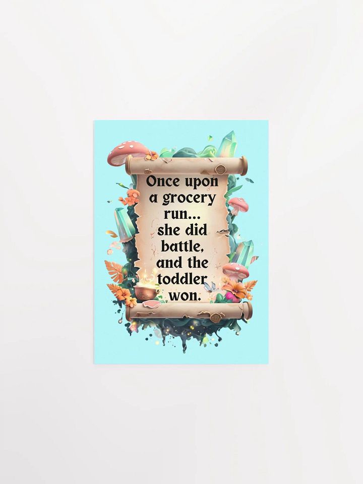 Funny Mom Wall Art – ‘Once Upon A Grocery Run’ Parenting Humor Print product image (2)