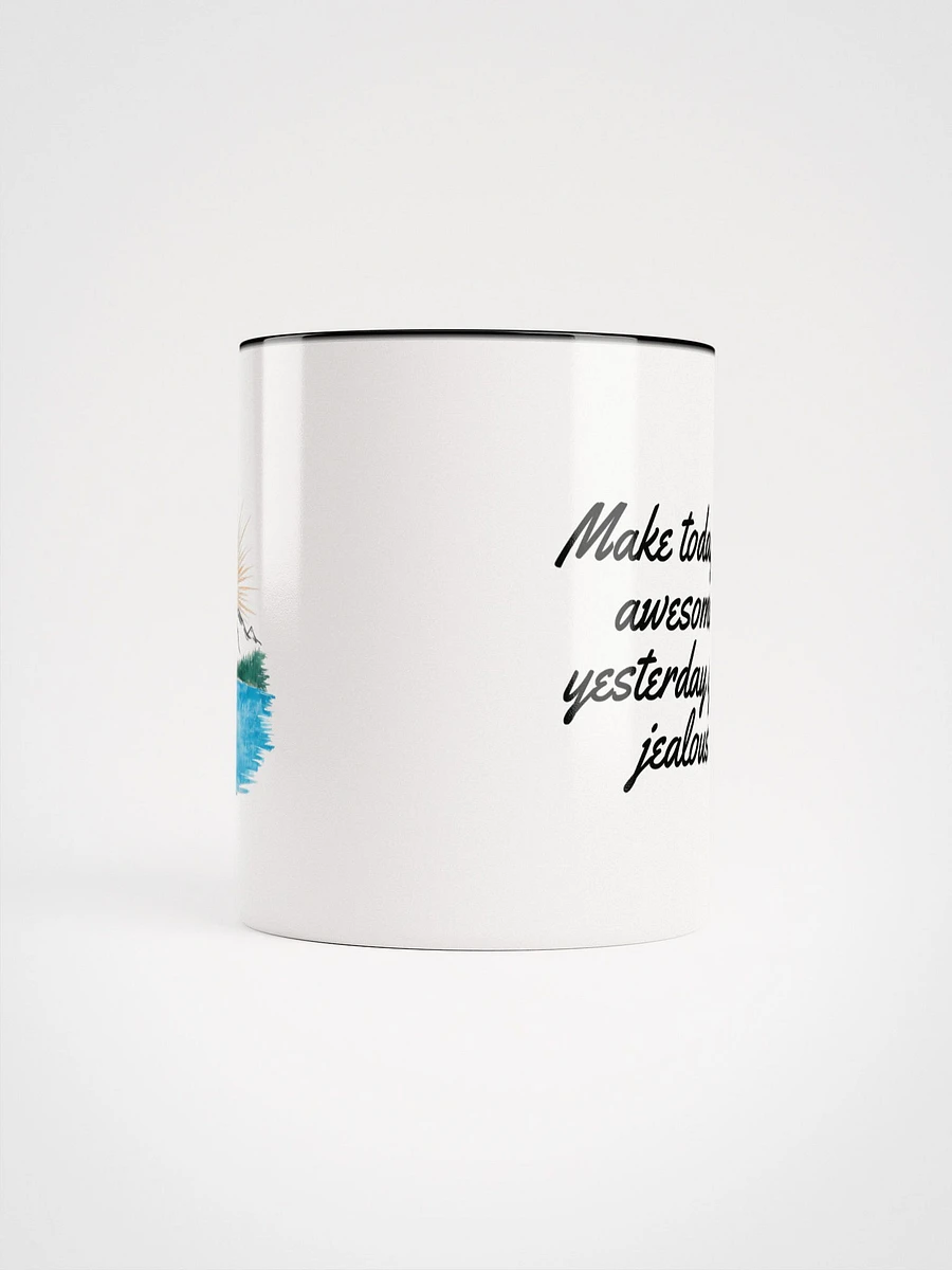 Make This Day So Awesome, Yesterday Gets Jealous - Sunrise Mug product image (5)