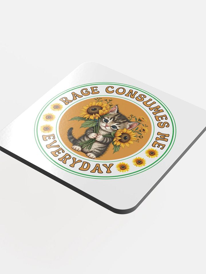 Rage Consumes Me Everyday Cat Sunflower Coaster product image (1)