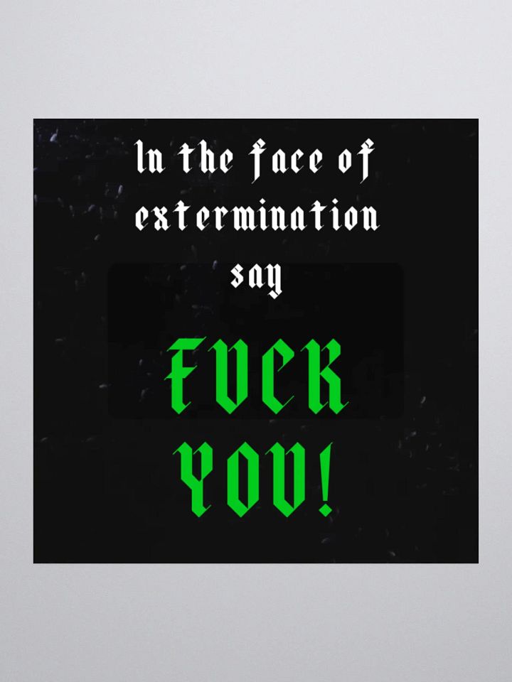 In the Face of Extermination Sticker product image (1)