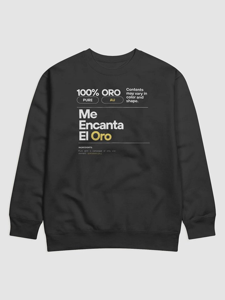 Me Encanta El Oro SweatShirt product image (1)