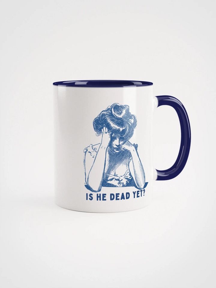 Is He Dead Yet? Mug - Being Liberal product image (1)