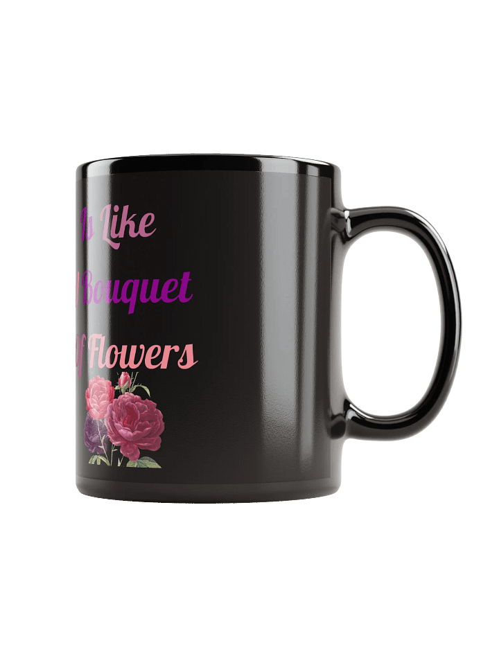 Mom Your Love Is Like Bouquet Of Flowers product image (1)