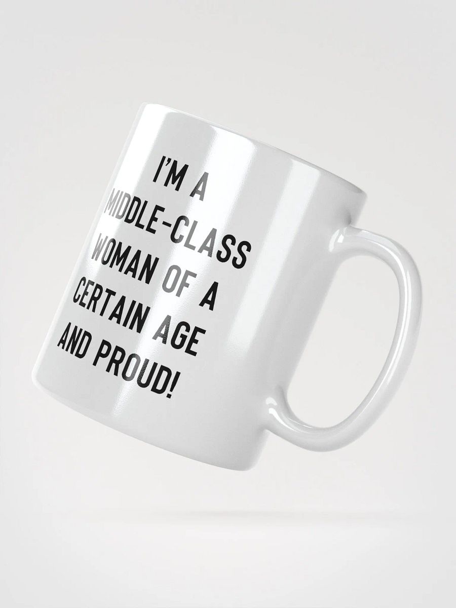 Middle-Class Woman And Proud - Light/Bold Font Mug product image (2)