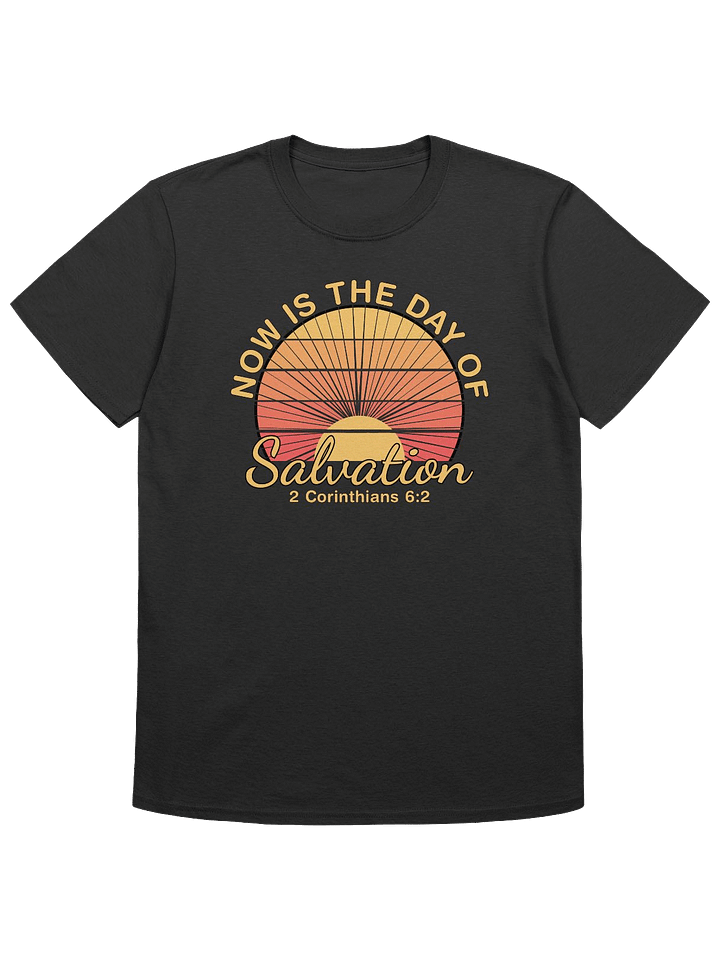 Now Is The Day of Salvation T-Shirt product image (4)