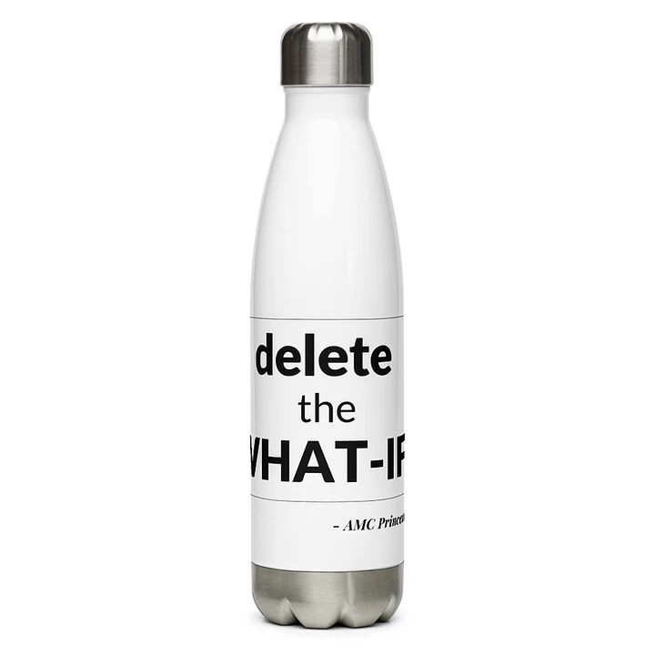 Delete the What-Ifs WHITE WATER BOTTLE product image (1)