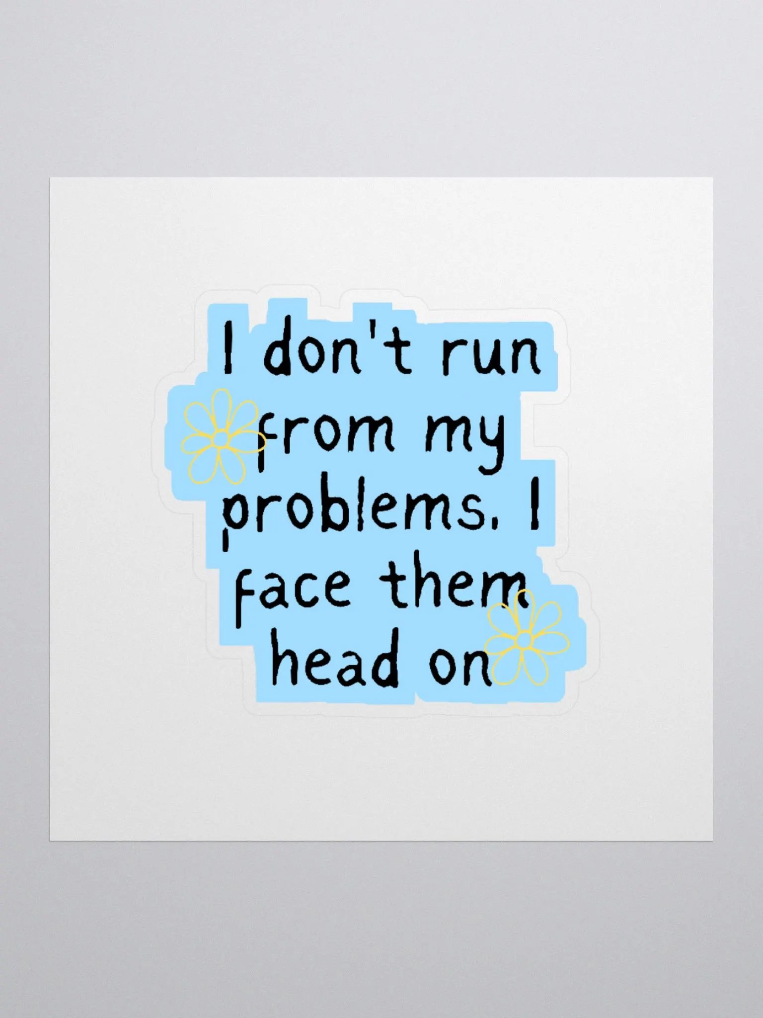 I face my problems head on product image (1)