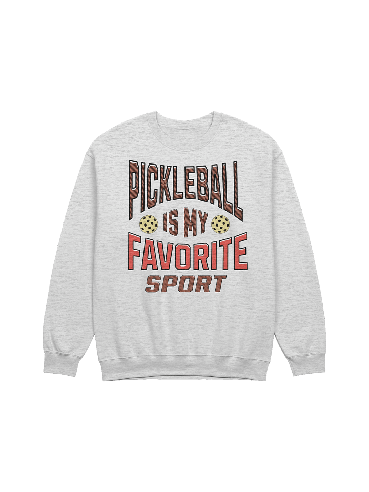 Pickleball Is My Favorite Sport Passion Crewneck product image (21)