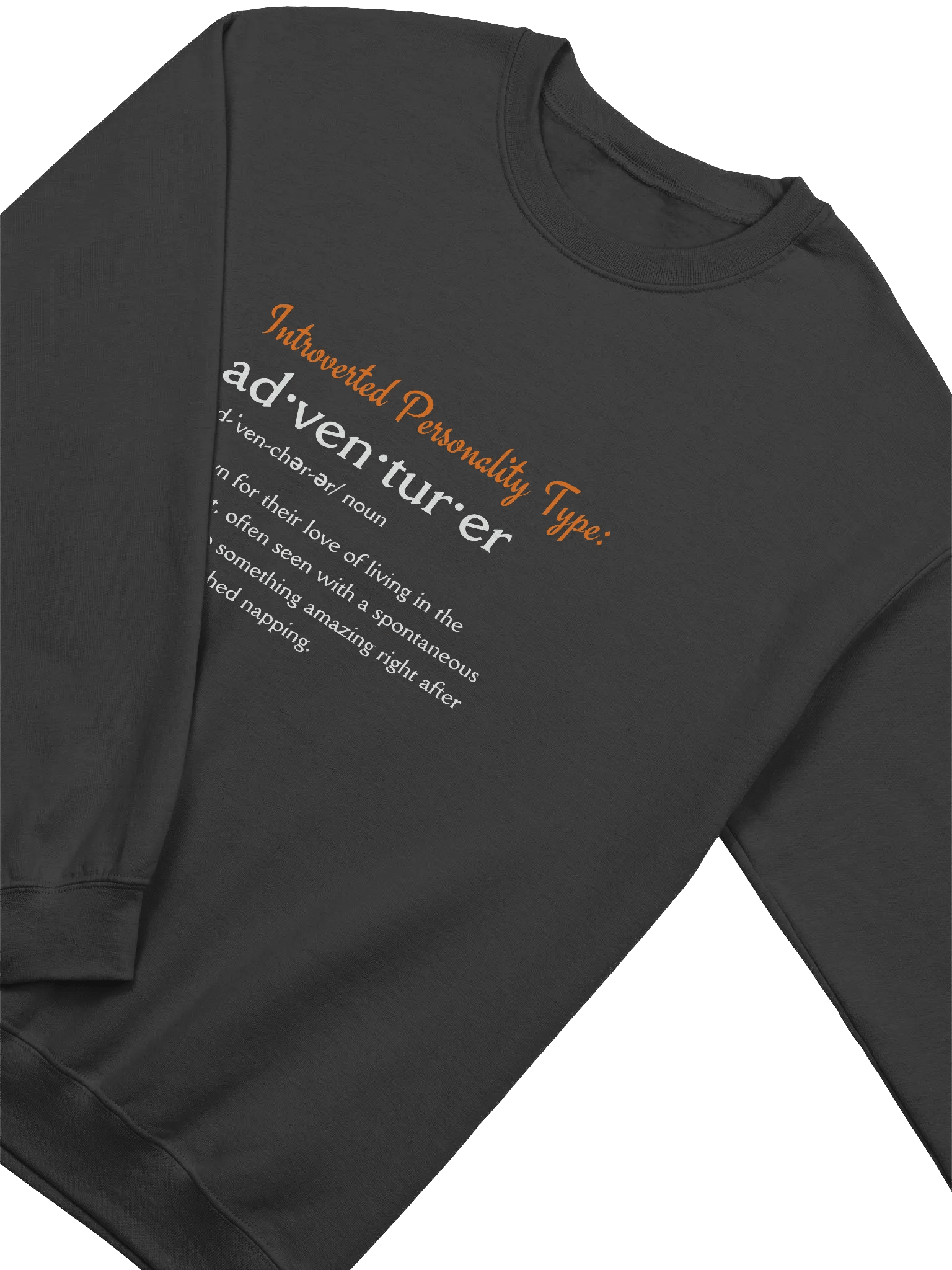 Adventurer Introverted Personality Type Sweatshirt product image (5)