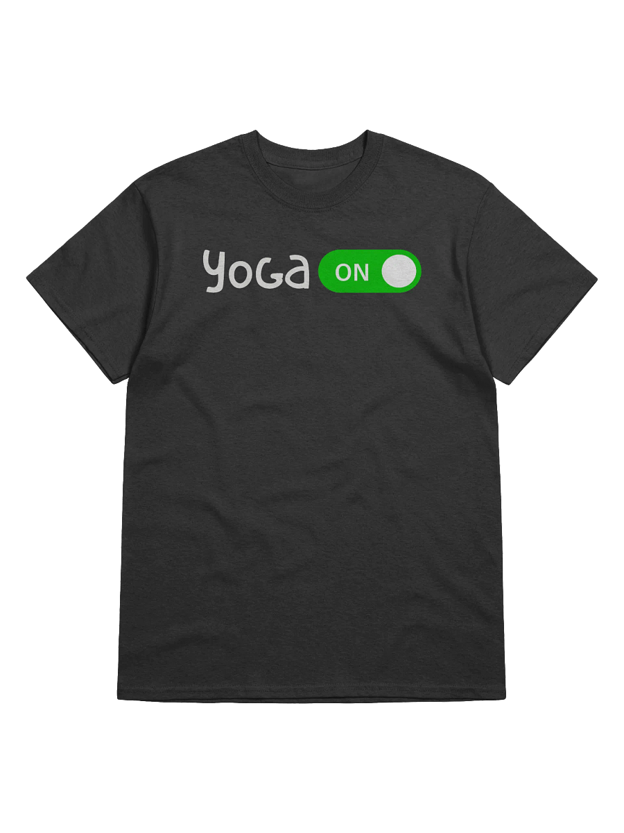 Yoga Mode Activated T-Shirt - Yoga ON product image (1)
