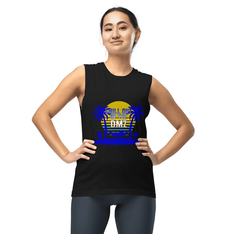 Chill Out In The DMZ Sleeveless product image (9)