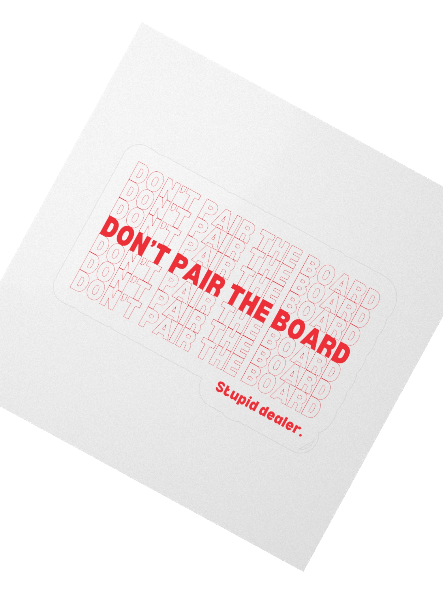 Don't Pair the Board Sticker product image (2)