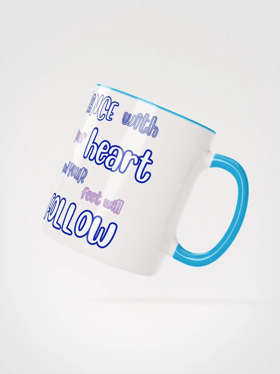 DANCE with Your HEART and your feet will FOLLOW product image (8)
